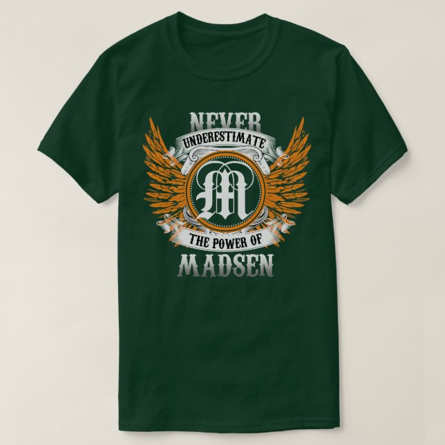 Camiseta Madsen Name Shirt Nunca Subestima O Poder De (Frente do Design)
