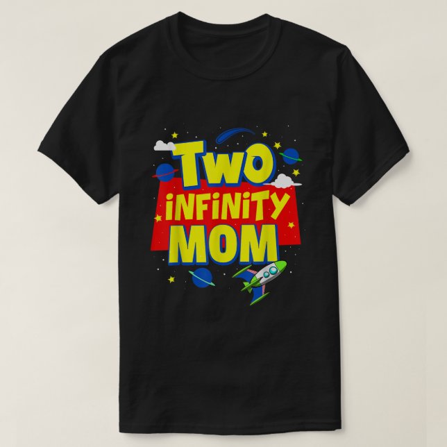 Camiseta Mãe 2 Infinito E Além Das Decorações De Aniversári (Frente do Design)