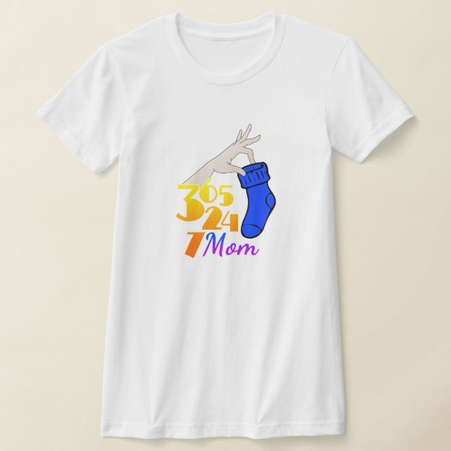 Camiseta Mãe 365247 dias/ano horas/dia/semana (Postura )