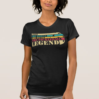 Camiseta Mãe, a Mulher, o Mito, a Lenda do Pickleball