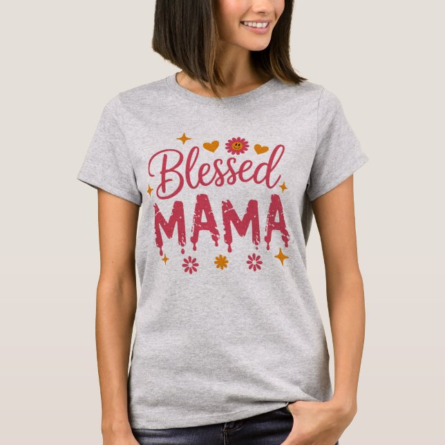 Camiseta Mãe Abençoada - Dia das Mães (Frente)