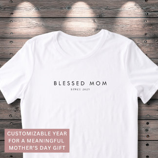 Camiseta Mãe Abençoada Dia das Mães Moderno Ano Personaliza