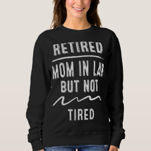 Camiseta Mãe Aposentada Na Lei, Mas Não Cansada Humoricamen