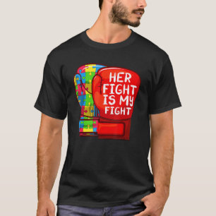 Camiseta Mãe Autismo Pai A Luta Dela É Minha Luta Filha Aut