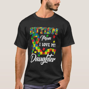 Camiseta Mãe Autista Eu Amo Minha Filha Autismo Conscientiz