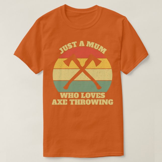 Camiseta Mãe Ax Thrower Throwing Classic TSirt (Frente do Design)