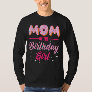 Camiseta Mãe Bonita Da Garota De Aniversário, Doce De Rosqu