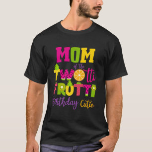 Camiseta Mãe bonita Twotii Frutti Aniversário Segundo da Fa