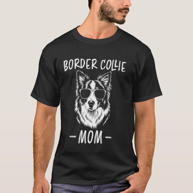 Camiseta Mãe Border Collie Engraçado Border Collie (Frente)