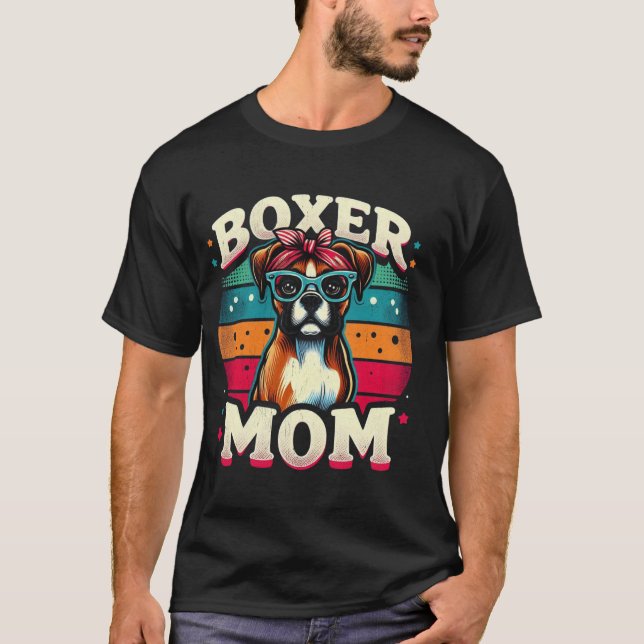 Camiseta Mãe Boxer Divertida Cachorro Boxer Para Mulheres (Frente)
