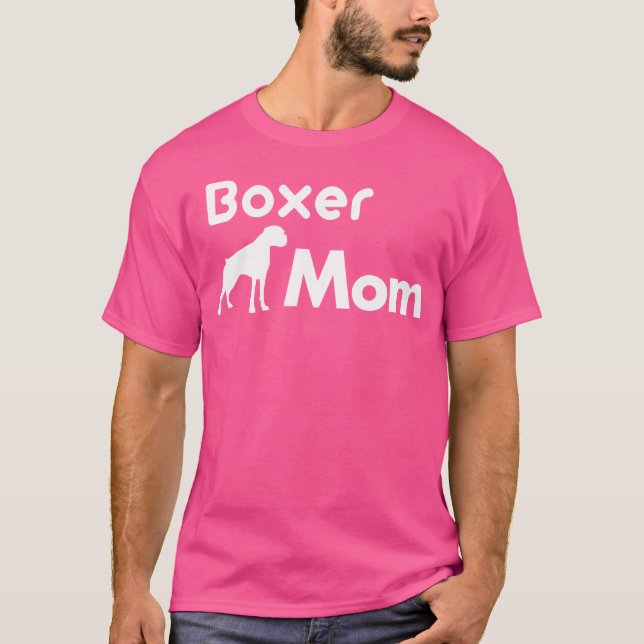 Camiseta Mãe Boxer Para Mãe Boxer (Frente)