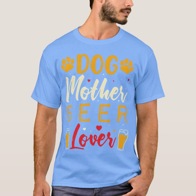 Camiseta Mãe Cachorro Beer Amante (Frente)