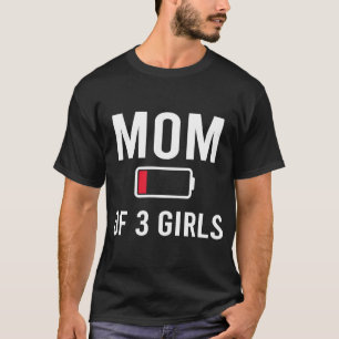 Camiseta Mãe Cansada 3 garotas Bateria Baixa Correspondendo