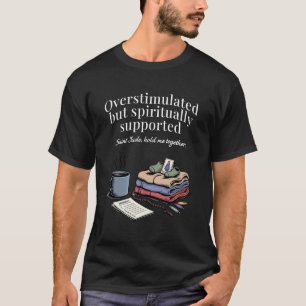 Camiseta Mãe Católica Superestimulada Santa Júlia Padroeira