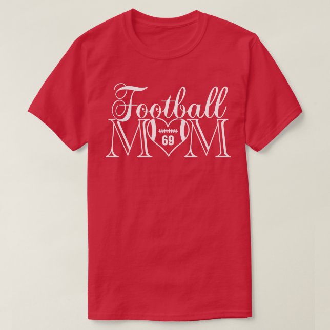 Camiseta Mãe Clássica 69 Esse É O Meu Número De Jersey (Frente do Design)