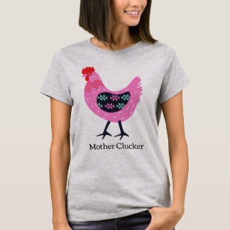 Camiseta Mãe Clucker