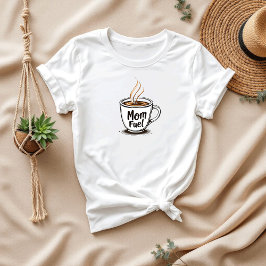 Camiseta Mãe Combustível para Mães Ocupadas | Dia de as mãe