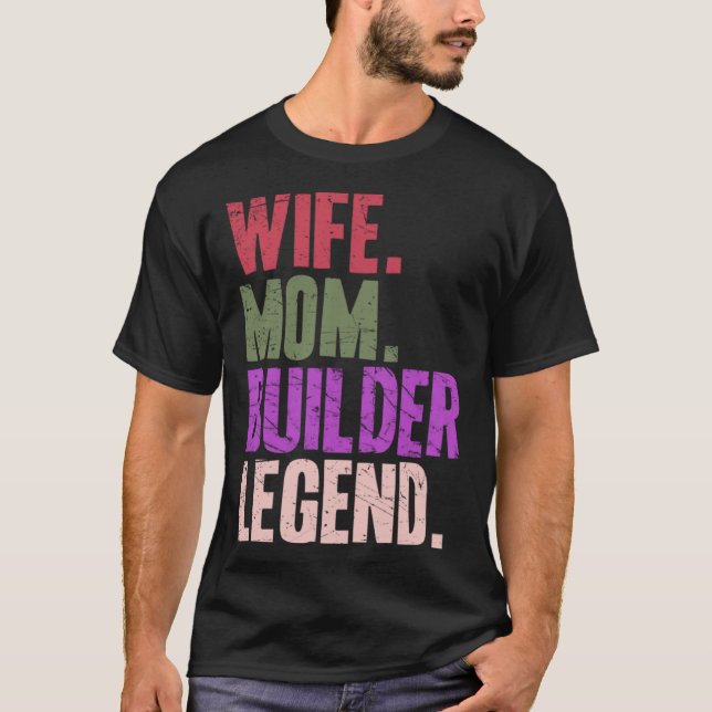 Camiseta Mãe Construtor de Esposas Mãe Mãe Mãe Mãe Mãe Mãe  (Frente)