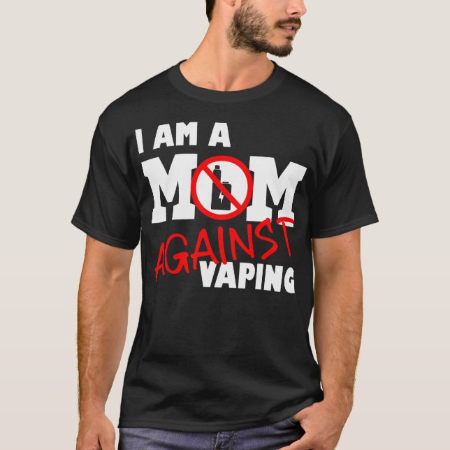 Camiseta Mãe Contra Vaping Anti-Vape Sair Vaping, Parar Vap (Frente)