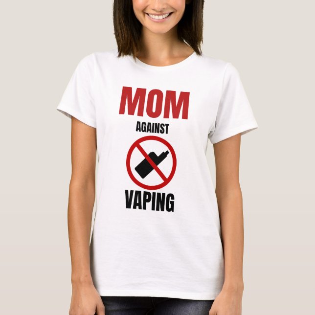 Camiseta Mãe Contra Vaping Anti Vaping (Frente)