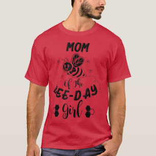 Camiseta Mãe Da Bee Day Girl Aniversário
