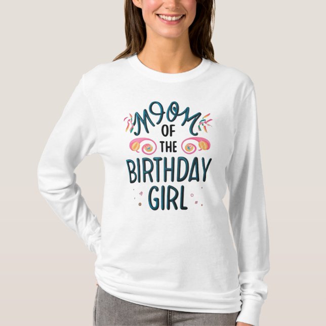 Camiseta Mãe da garota de aniversário (Frente)