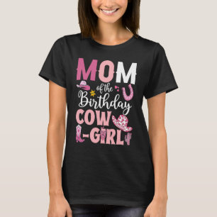 Camiseta Mãe Da Garota-De-Aniversário Festa-De-Rodeo B-Day