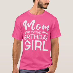 Camiseta Mãe Da Mãe Da Família De Aniversário Mãe