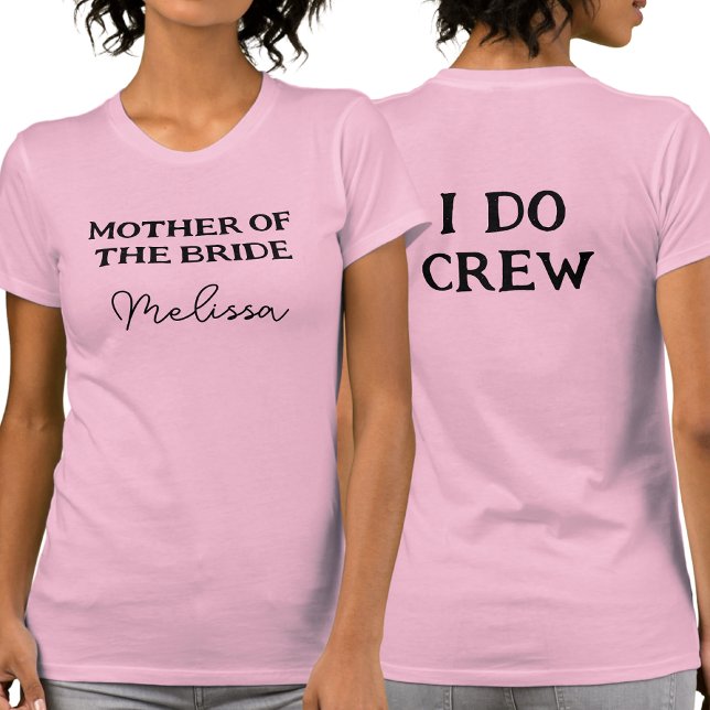 Camiseta Mãe da Noiva Personalizada Nome Rosa (Front And Back)