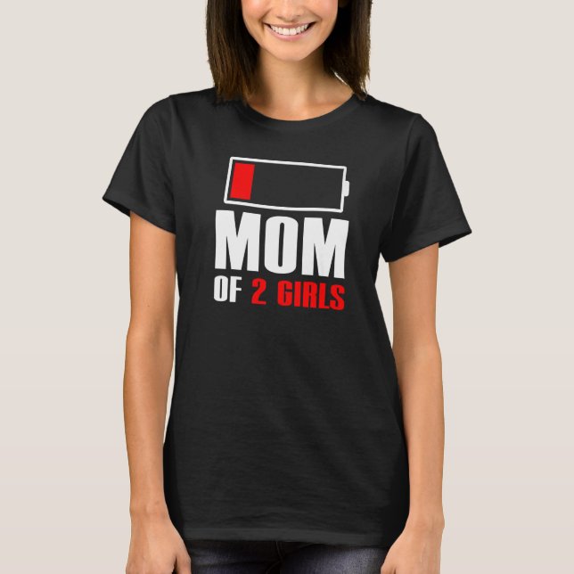 Camiseta Mãe de 2 Meninas Cansou Mãe Baixo Bateria Engraçad (Frente)