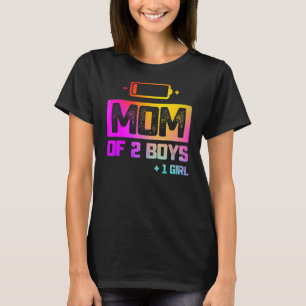 Camiseta Mãe De 2 Rapazes 1 Menina Bateria Baixa