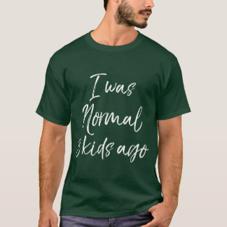 Camiseta Mãe De 3 Dias de as mães Eu Era O Presente Normal