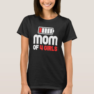 Camiseta Mãe De 4 Dias de as mães De Meninas