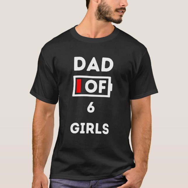 Camiseta Mãe de 6 Meninas Cansadas Sem Bateria Deixou Pai (Frente)