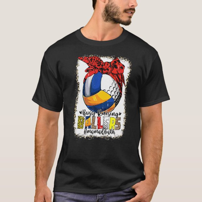Camiseta Mãe De Ambos Golfe De Voleibol Ocupado Fazendo Bal (Frente)