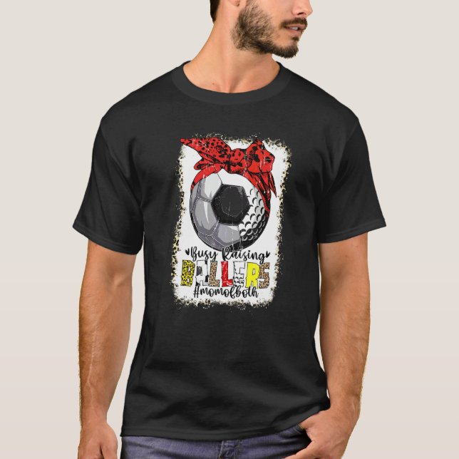 Camiseta Mãe De Ambos Os Golf Ocupados Fazendo Surgir Balle (Frente)