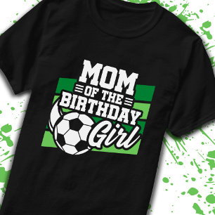 Camiseta Mãe de Aniversário Garota Meninas Futebol Mãe de A