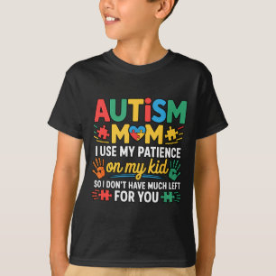 Camiseta Mãe de autismo engraçado não tem paciência restant