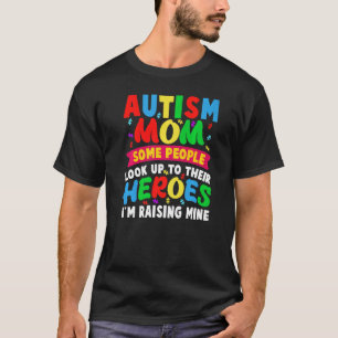 Camiseta Mãe de Autista Algumas Pessoas Olham Para Seus Her