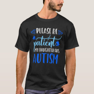 Camiseta Mãe de Autista Mulheres Minha Filha Tem Consciênc