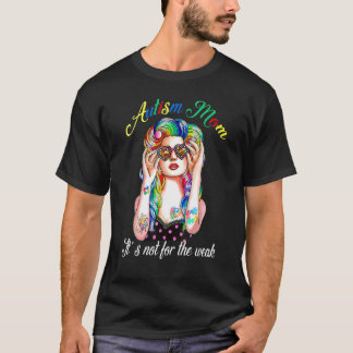 Camiseta Mãe de Autista Não é Para os Fracos  Apoiador