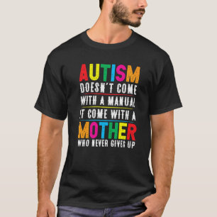 Camiseta Mãe de Autista Não Vem Com Um Manual Mulheres Auti