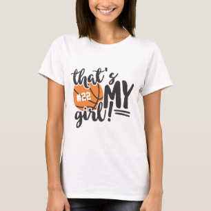 Camiseta Mãe de basquete, essa é a minha garota qualquer 
