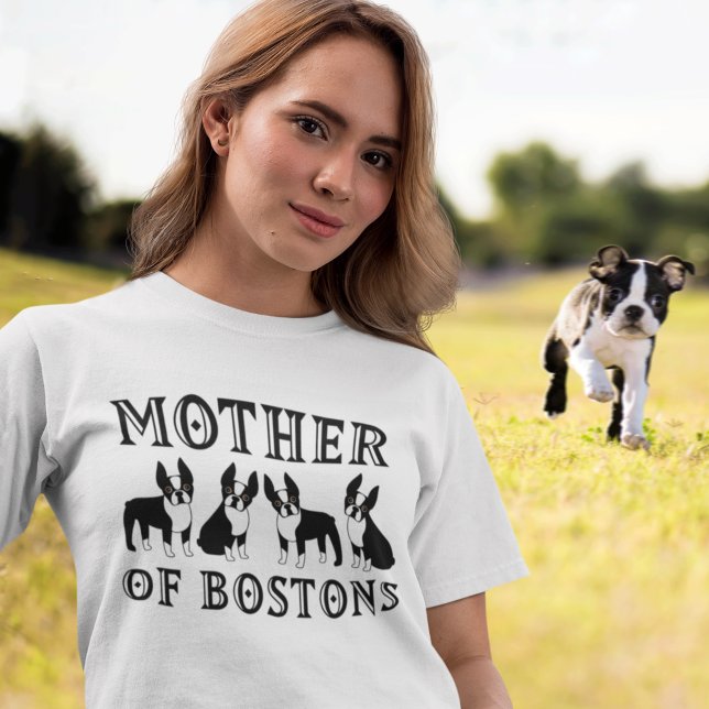 Camiseta Mãe de Boston Terriers Engraçada (Criador carregado)