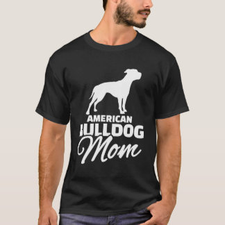 Camiseta Mãe de Buldogue Americano