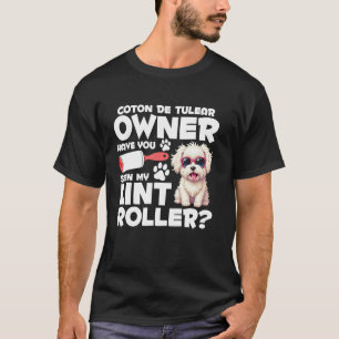 Camiseta Mãe de Cachorro Amante de Cachorro Dona de Rolo de