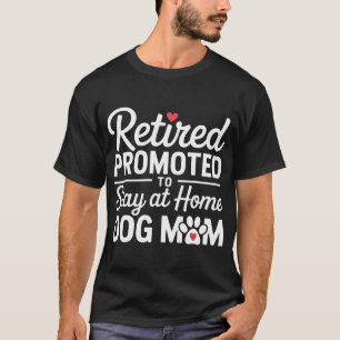 Camiseta Mãe de Cachorro Aposentada Dona de Cachorro Engraç
