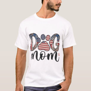 Camiseta Mãe de Cachorro Dia 4 de Julho Mãe Americana