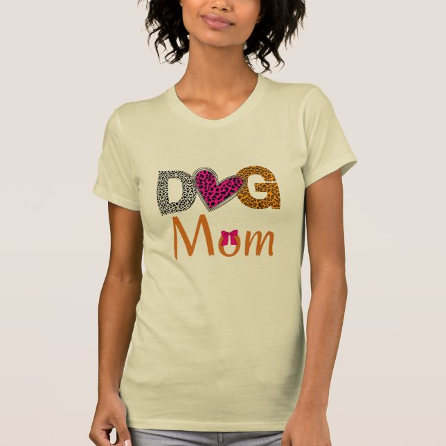 Camiseta Mãe de Cachorro Estampa de Leopardo/Presente de Am (Frente)