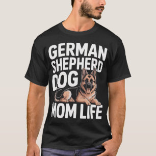 Camiseta Mãe de Cachorro Pastor Alemão